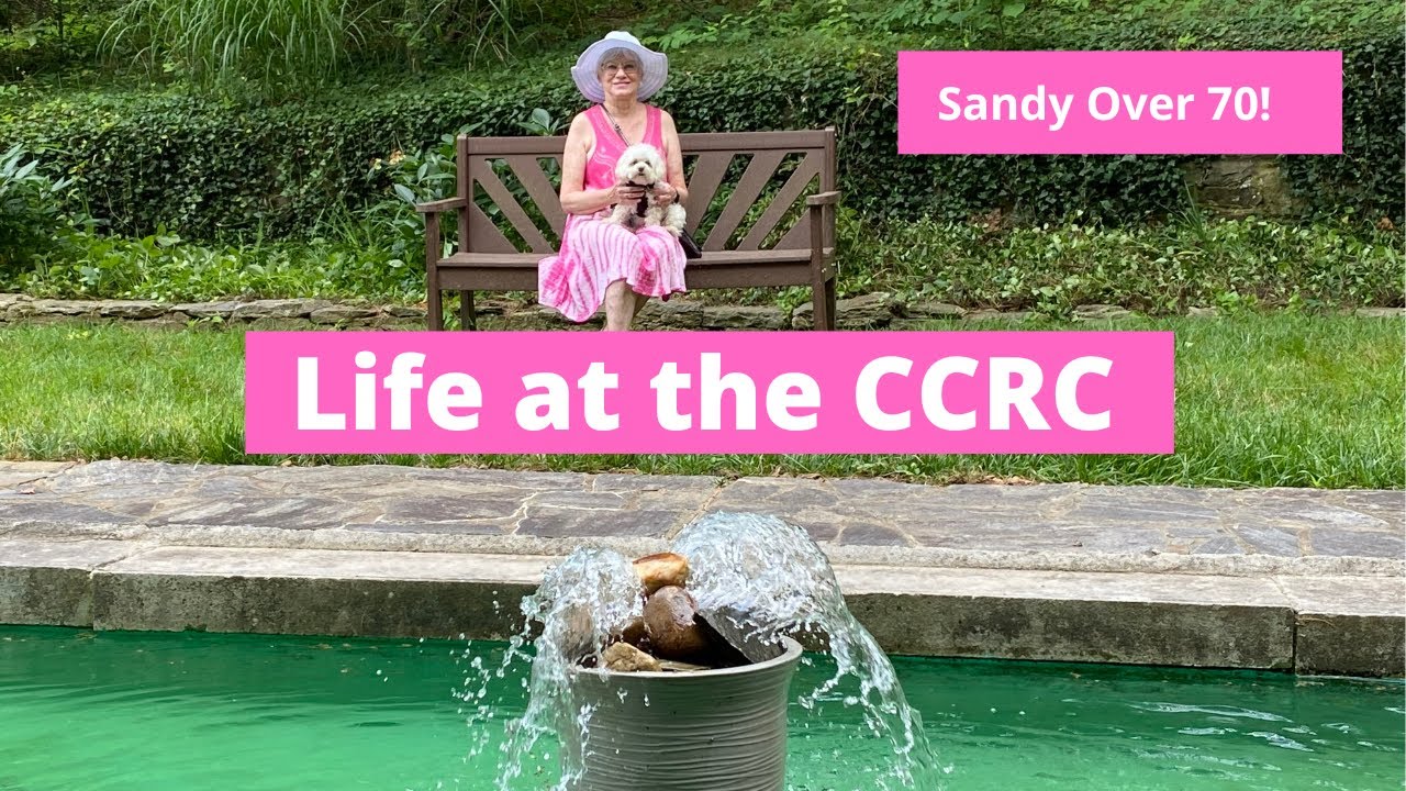 3 Month Update At The Continuing Care Retirement Community (CCRC)