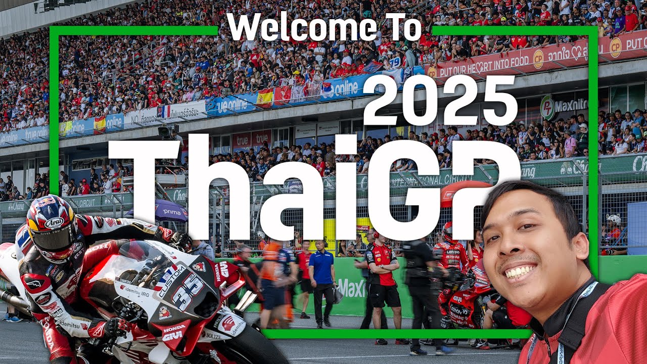 ขอต้อนรับสู่ ThaiGP 2025 | ดูรถแข่งแบบสื่อ MotoGP มันเป็นยังไง? | Welcome To EP032