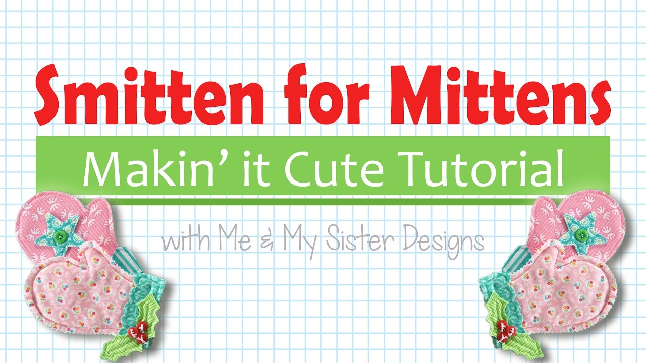 Smitten for Mittens Featuring Makin&rsquo; it Cute Templates Perfect Christmas Gift!
