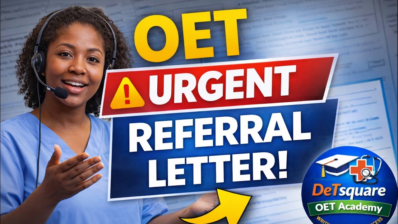 OET Writing 400+ Strategy: Urgent Referral Letter Masterclass