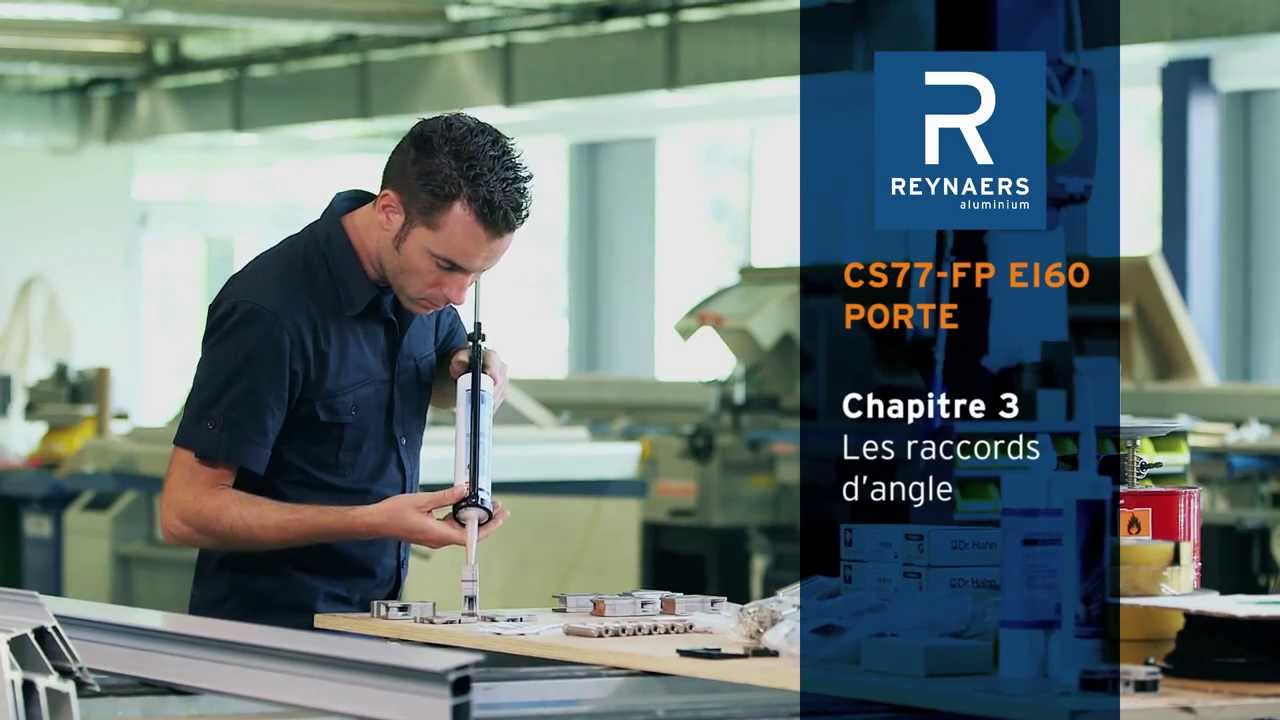 Reynaers Aluminium - Formation porte CS 77 EI60 FireProof - French