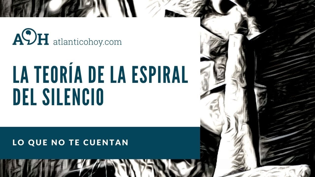 ¿Qué es la Teoría de la Espiral del Silencio y cómo afecta a los medios de comunicación?