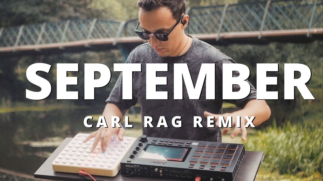 Earth, Wind & Fire - September (Carl Rag House Remix) [MPC LIVE, MIDI FIGHTER 64]
