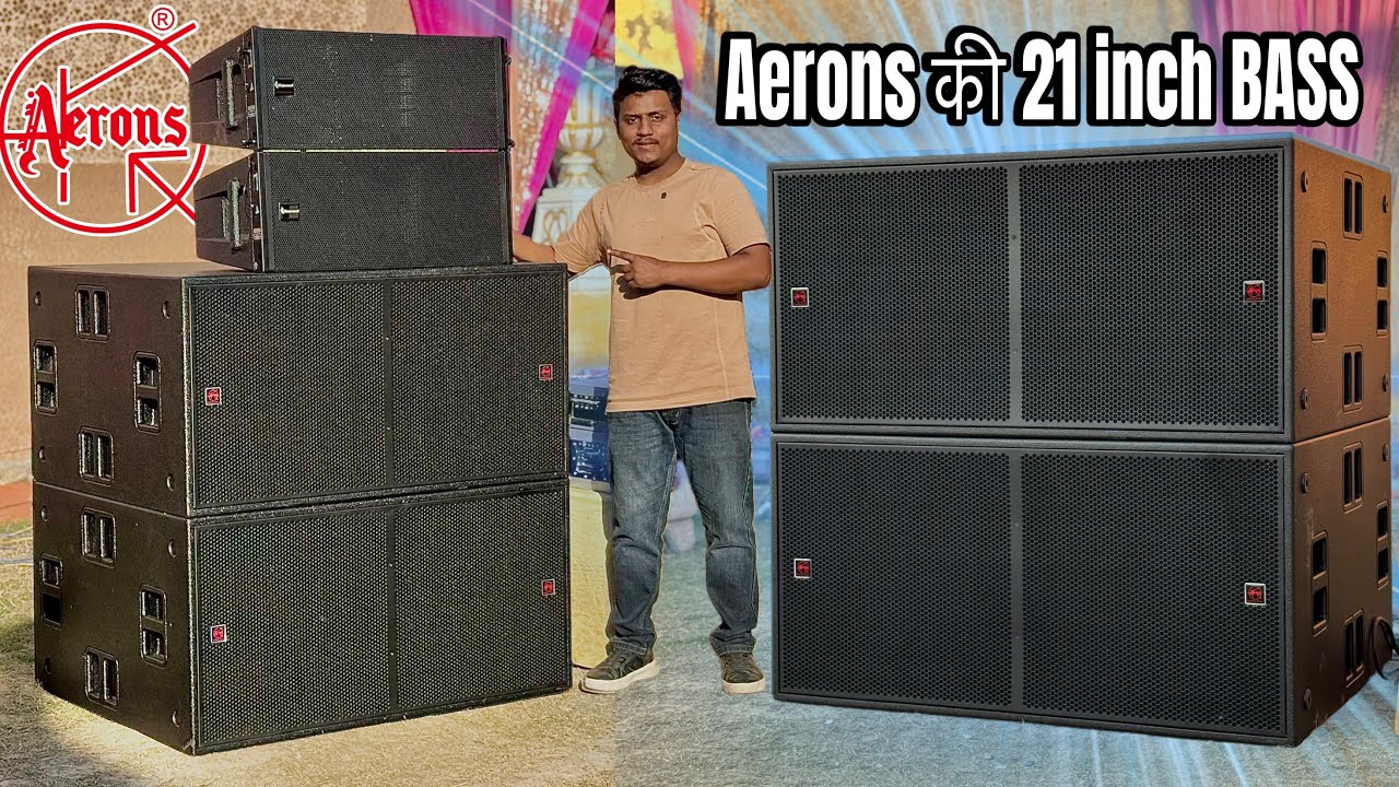 BASS का बाप 21 inch वो भी Aerons India का 10000w