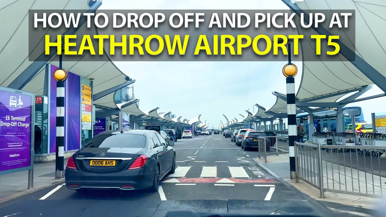 How to Drop Off and Pick Up at London #Heathrow Terminal 5 British Airways   2025 #LHR T5