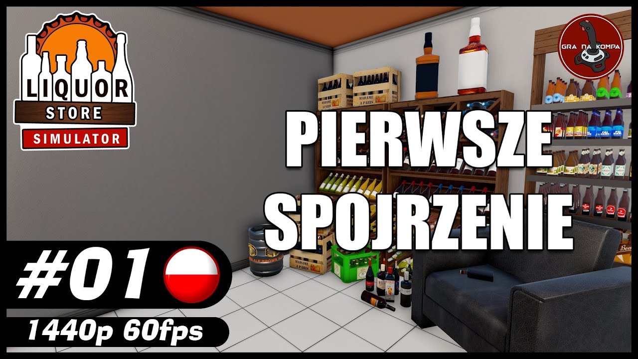 Pierwsze spojrzenie || #1 || Liquor Store Simulator gameplay PL