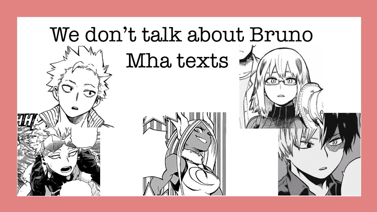 We don’t talk about Bruno | Mha texts (1/2)