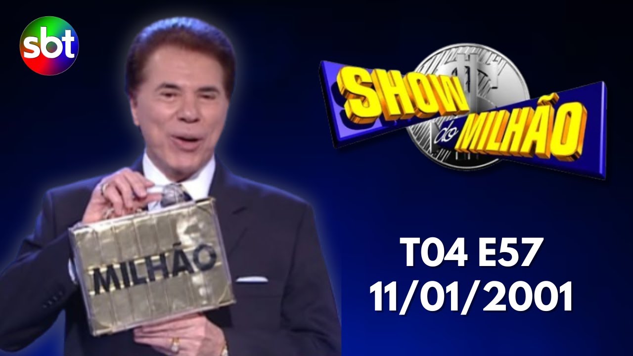 Show do Milh&atilde;o - T04E57 - 11/01/2001