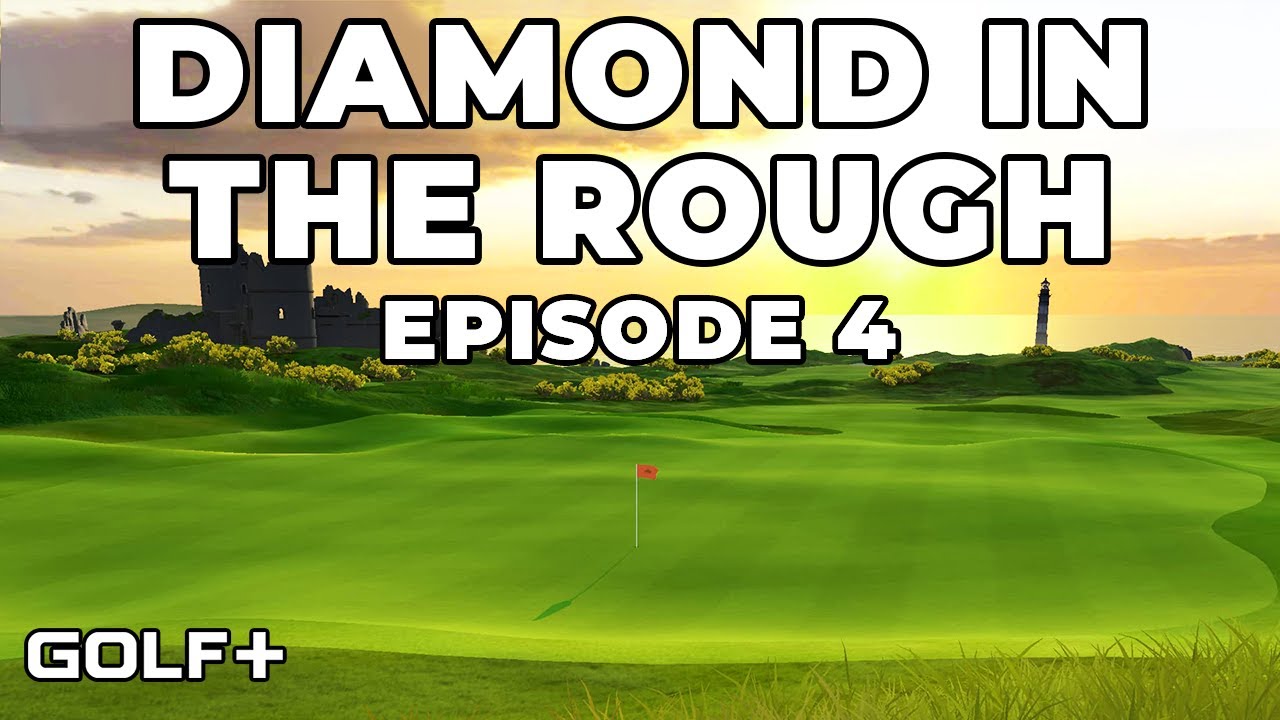 Diamond in the Rough | Episode 4 | GOLF+ Quest 2 Gameplay