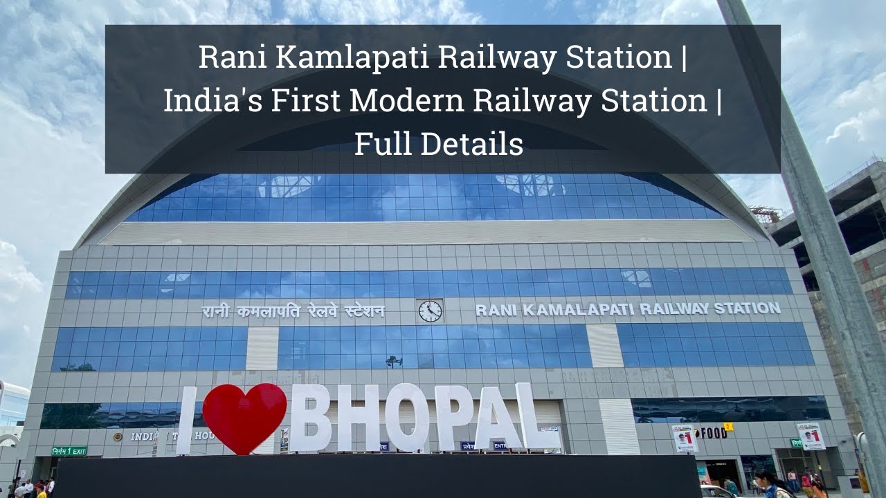 Rani Kamlapati Railway Station (Habibganj Station) | India's First Modern Railway Station Info Vlog