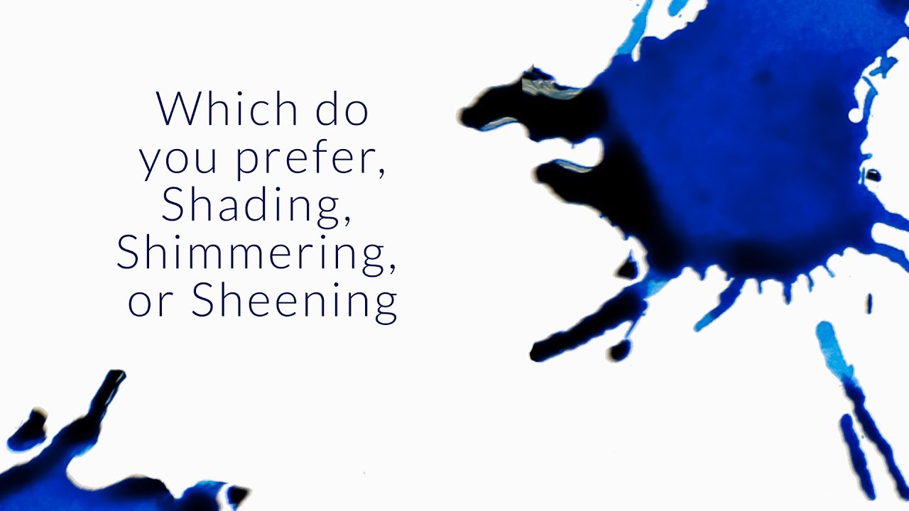 Which Do You Prefer: Shading, Shimmering, Or Sheening Ink? - Q&A Slices