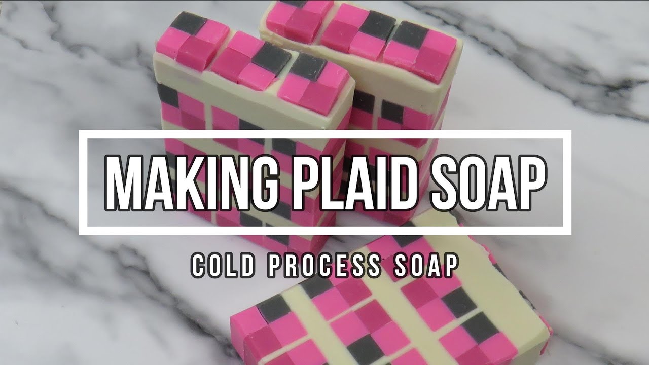 Making Plaid Soap and who inspired me - cold process soap