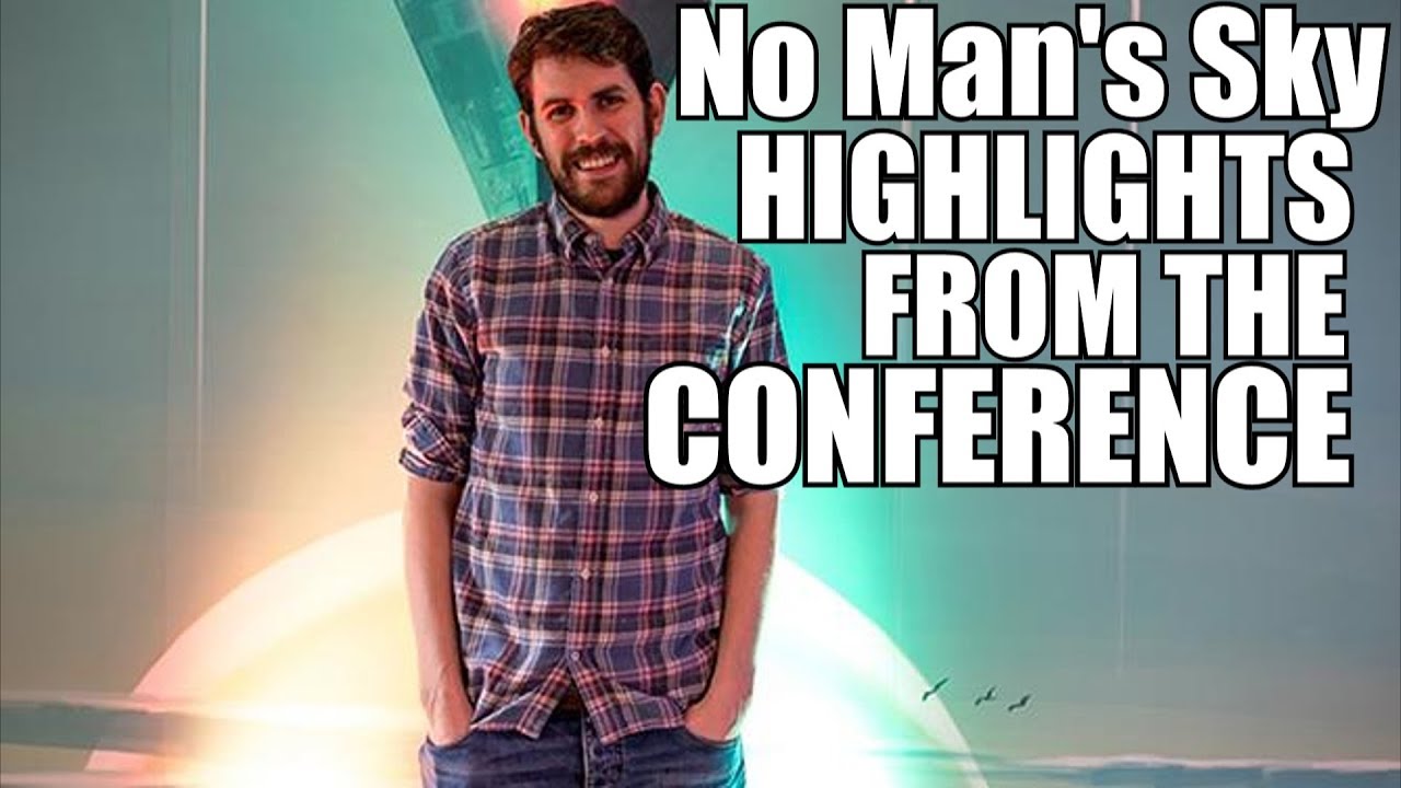 No Man's Sky! Highlights from the Sean Murray conference! And a new game!