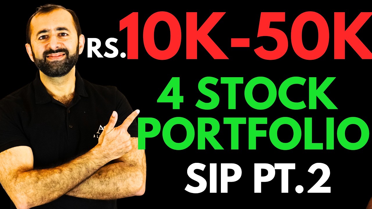 Rs.10,000 Se Rs.50,000 Tak - SIP Mein Portfolio Kaise Banta Hai? | Part 2 | Mere 4 Picks