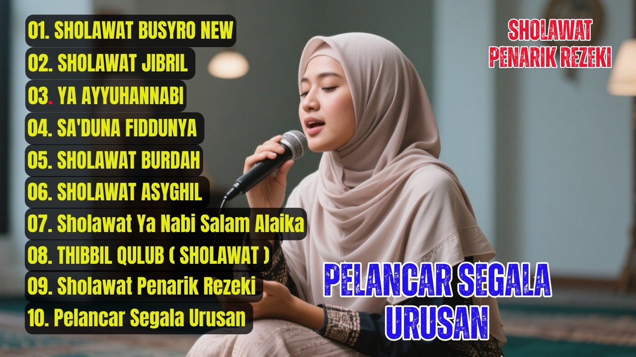 KUMPULAN LAGU SHOLAWAT VIRAL 2026 | PERMUDAH SEGALA MASALAH PELANCAR REJEKI SOLAWAT BUSYRO
