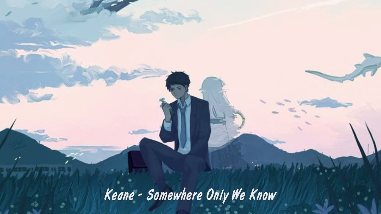 Keane - Somewhere Only We Know ( Slowed & Reverb )