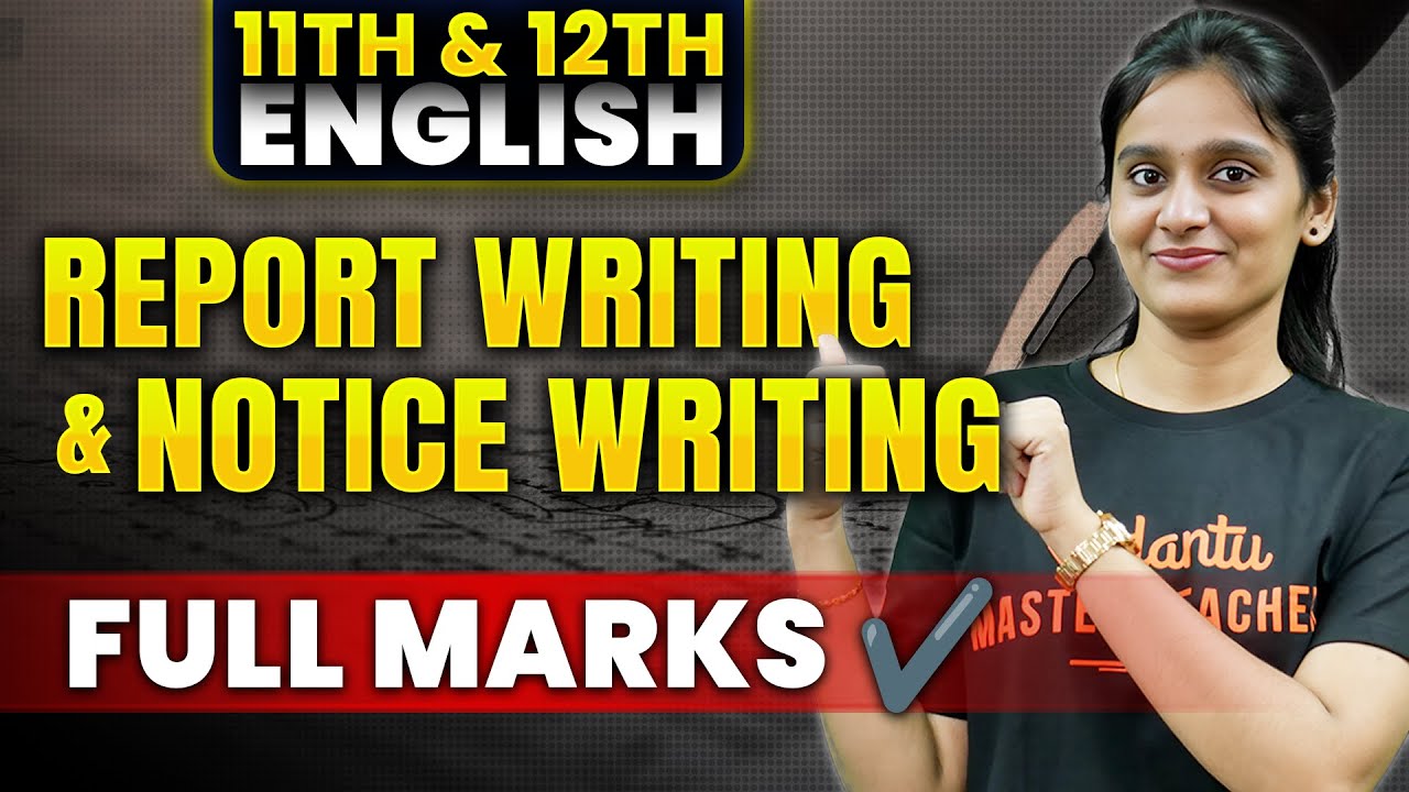 11th 12th English | Report Writing & Notice Writing | Public Exam 2025 | Asha Ma'am