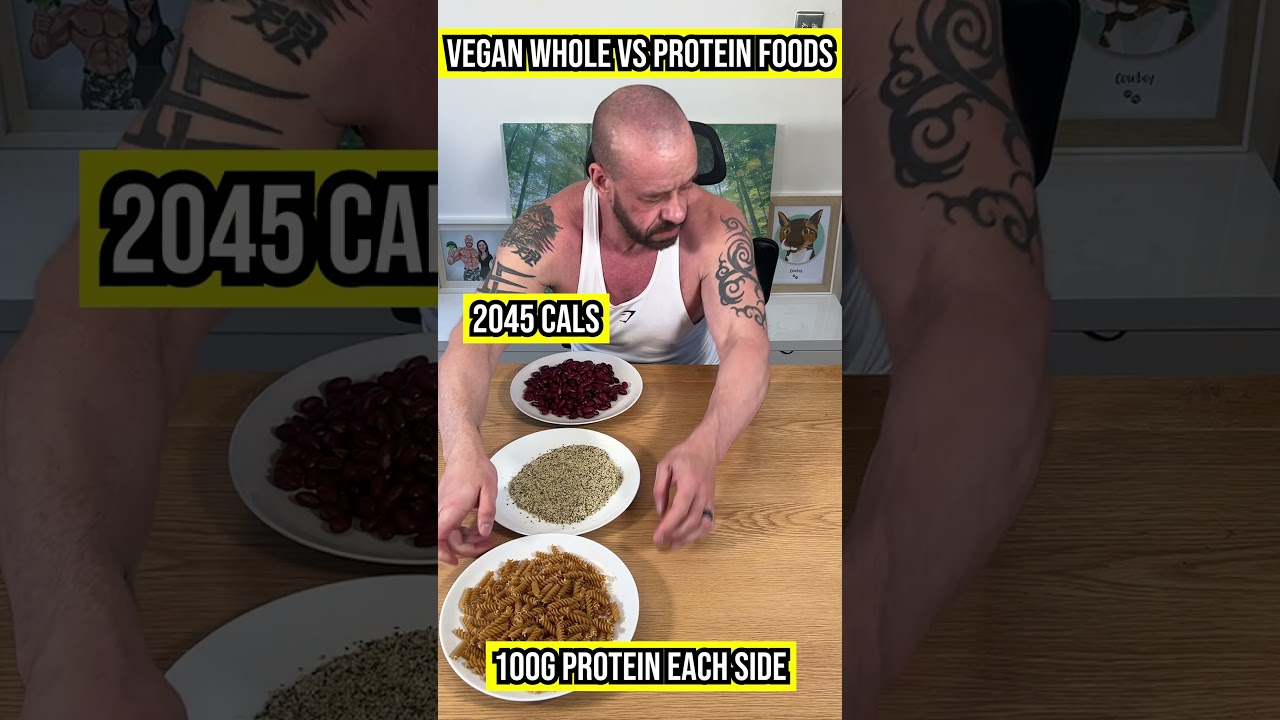 Vegan Whole Vs Protein Foods