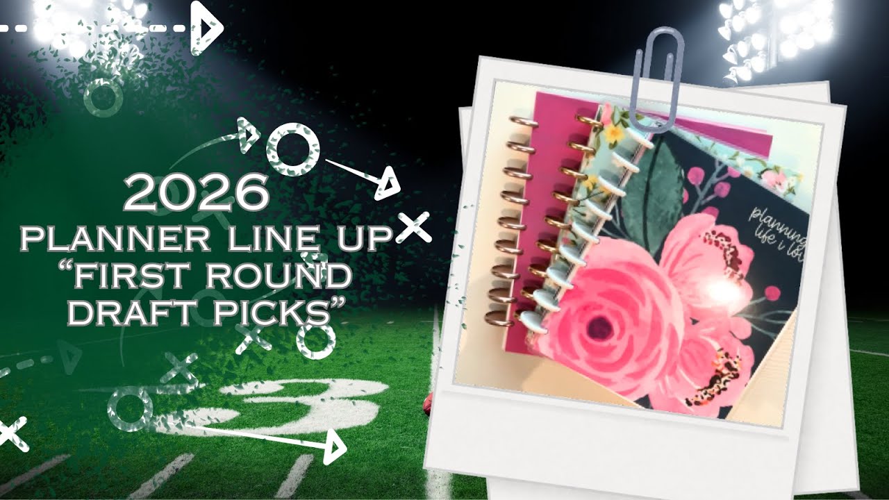 2026 PLANNER LINE UP FIRST ROUND DRAFT PICK P1 | KellofaPlan and Planner Envy