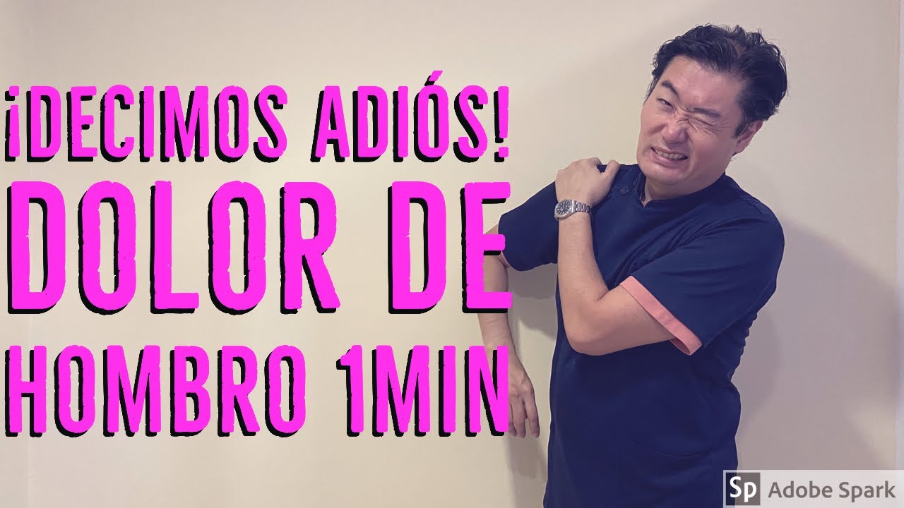 Decimos adi&oacute;s! dolor de hombro 1 min!!!