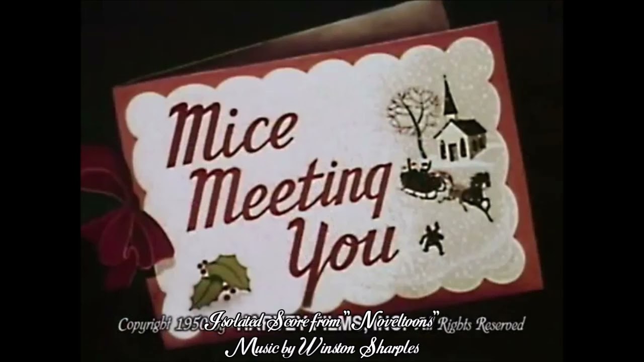 [Noveltoons] Mice Meeting You (Isolated Music Score by Winston Sharples)