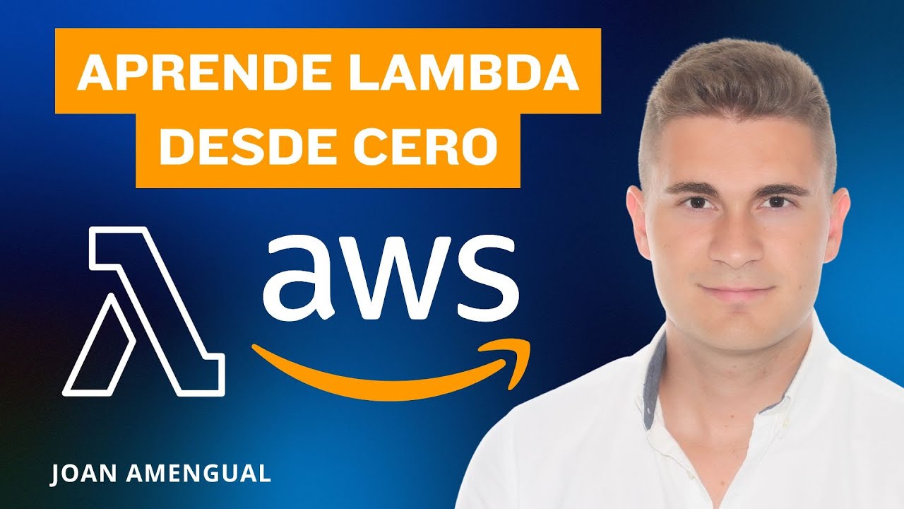 Aprende AWS LAMBDA Desde Cero | Curso Completo +3 HORAS en ESPAÑOL!