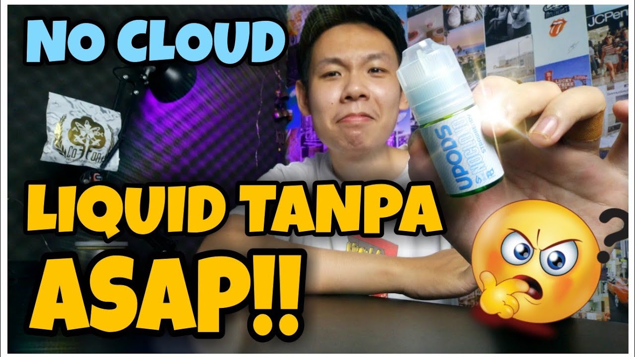 LIQUID NO CLOUD BY UPODS X VAPE PACKERS || GAK KEBUL GAK MENGGANGGU !