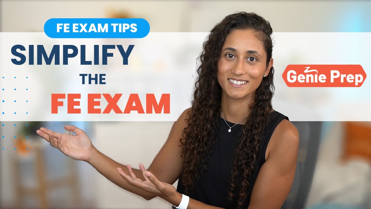 3 Steps to Simplify the FE Exam