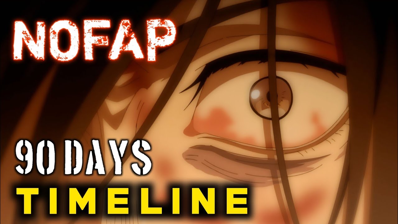 Nofap 90 Days Complete Timeline