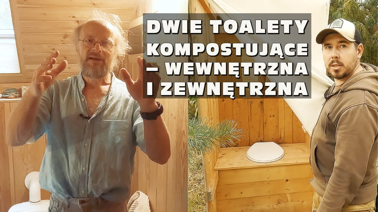 Dwie toalety kompostujące – wewnętrzna i zewnętrzna