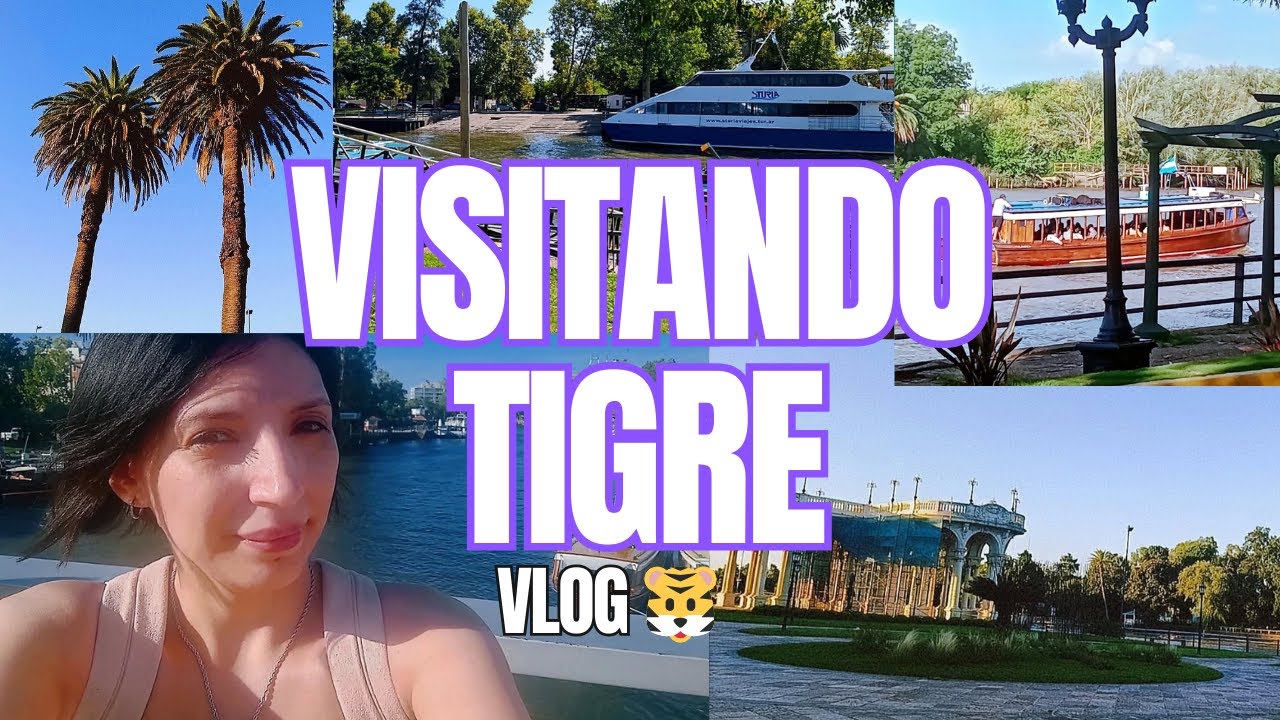 VISITANDO TIGRE 🐯