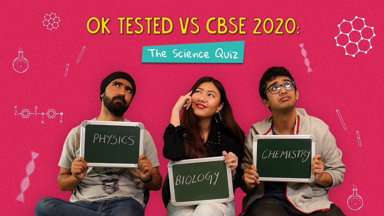 Ok Tested Vs CBSE 2020: The Science Quiz | Ok Tested