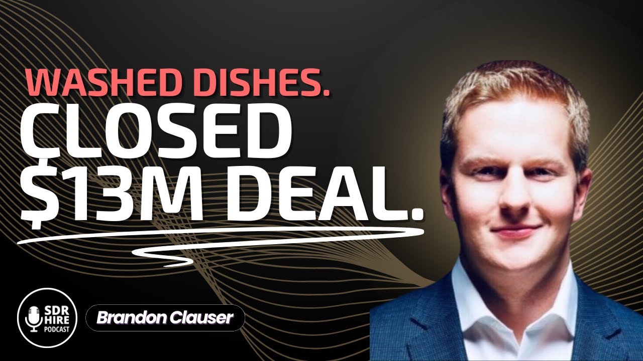 Brandon Clauser: From $7.5/h to $13.75M deals in B2B Tech Sales (enterprise AE)