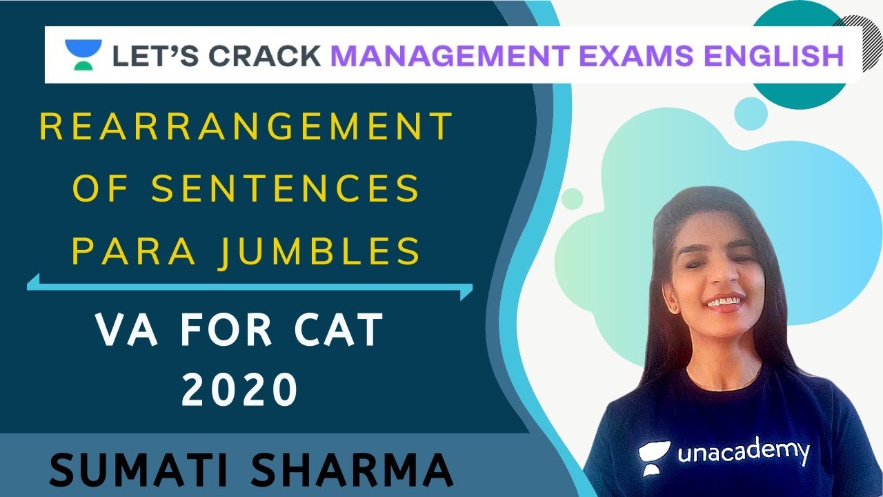 Rearrangement Of Sentences - Para Jumbles | VA for CAT 2020 | CAT/MBA I Sumati Sharma
