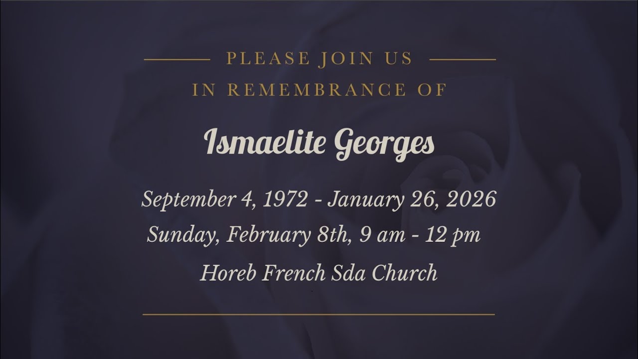 IN LOVING MEMORY OF Ismaelite Georges