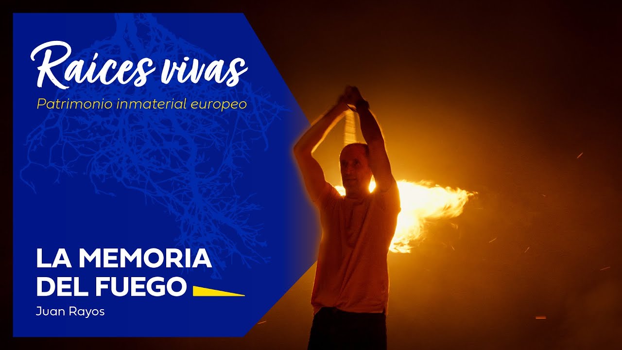 #RAÍCESVIVAS | La memoria del fuego
