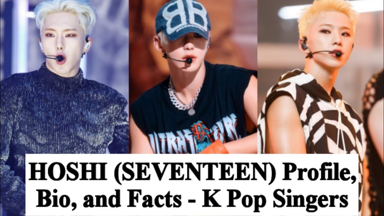 HOSHI (SEVENTEEN) Profile, Bio, and Facts - K Pop Singers | All About Celebs