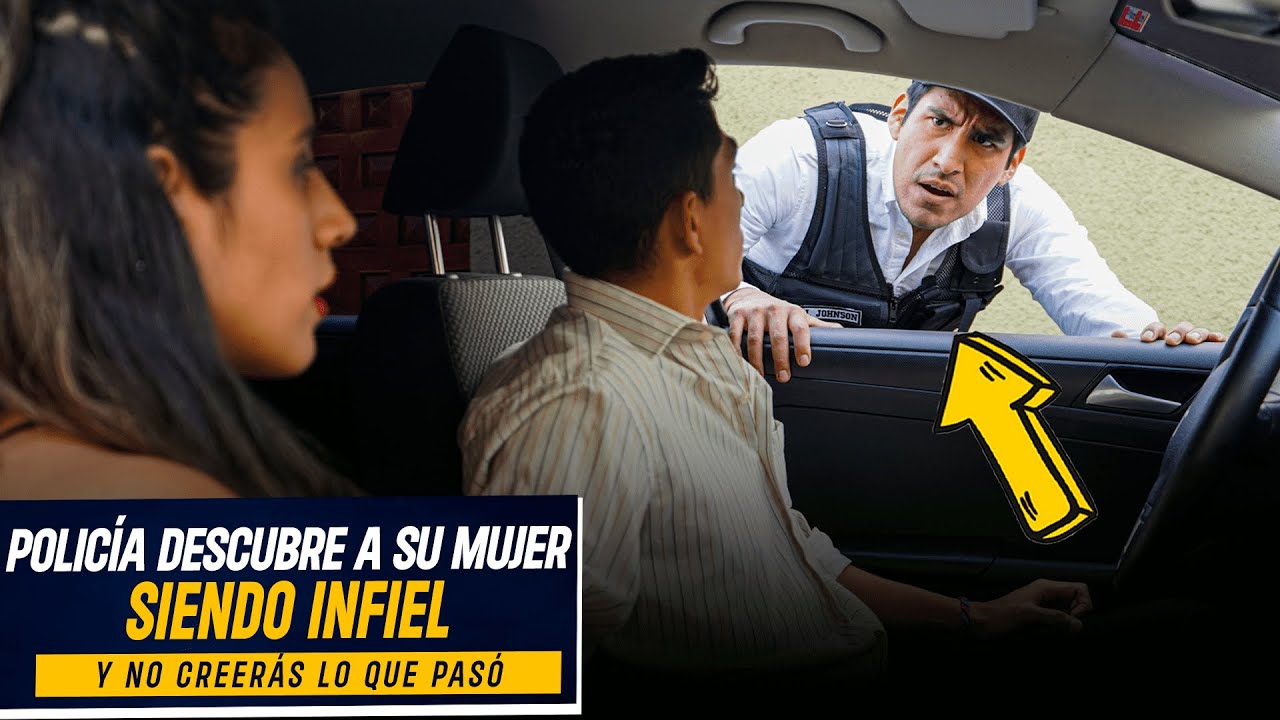 Mujer infiel  descubierta por esposo policía | Policía descubre a su mujer siendo infiel | Traición