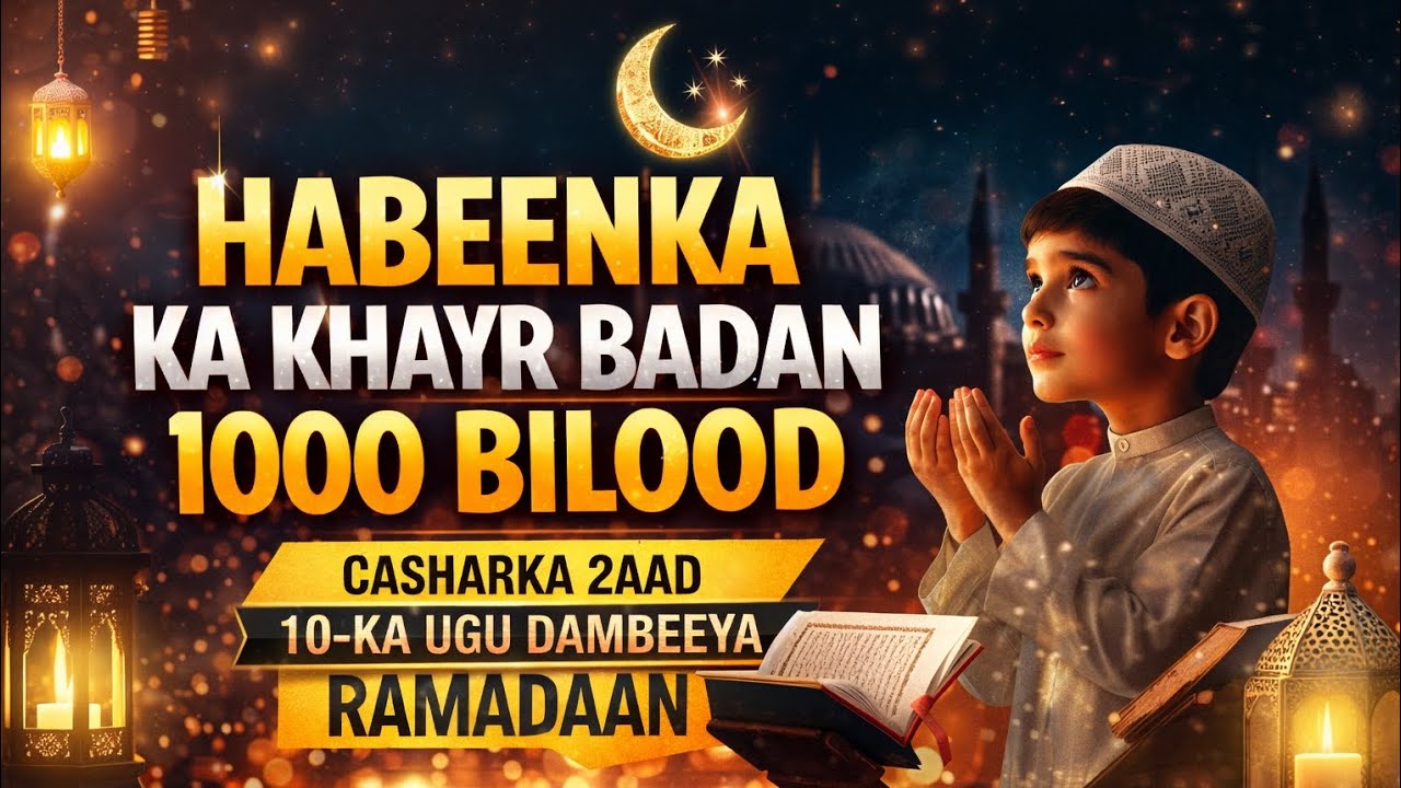 Casharkii 9aad ee taxanaha Ramadaanta