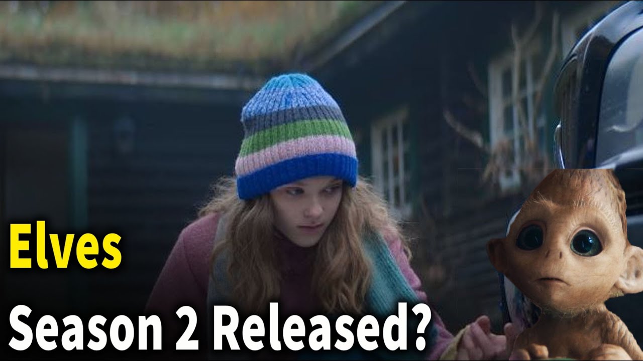 Elves Season 2 Release date And Cast