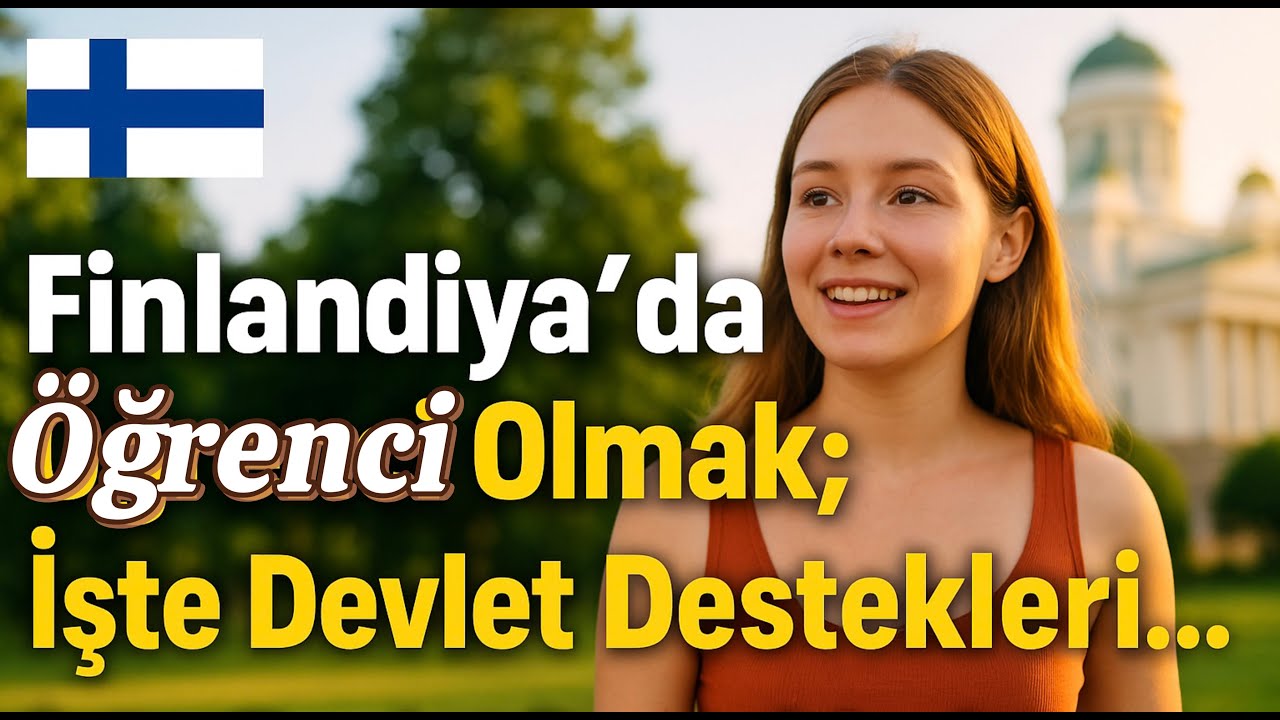 Öğrencilere Verilen Destekler 2025 Ağustos’ta Değişecek #finlandiya