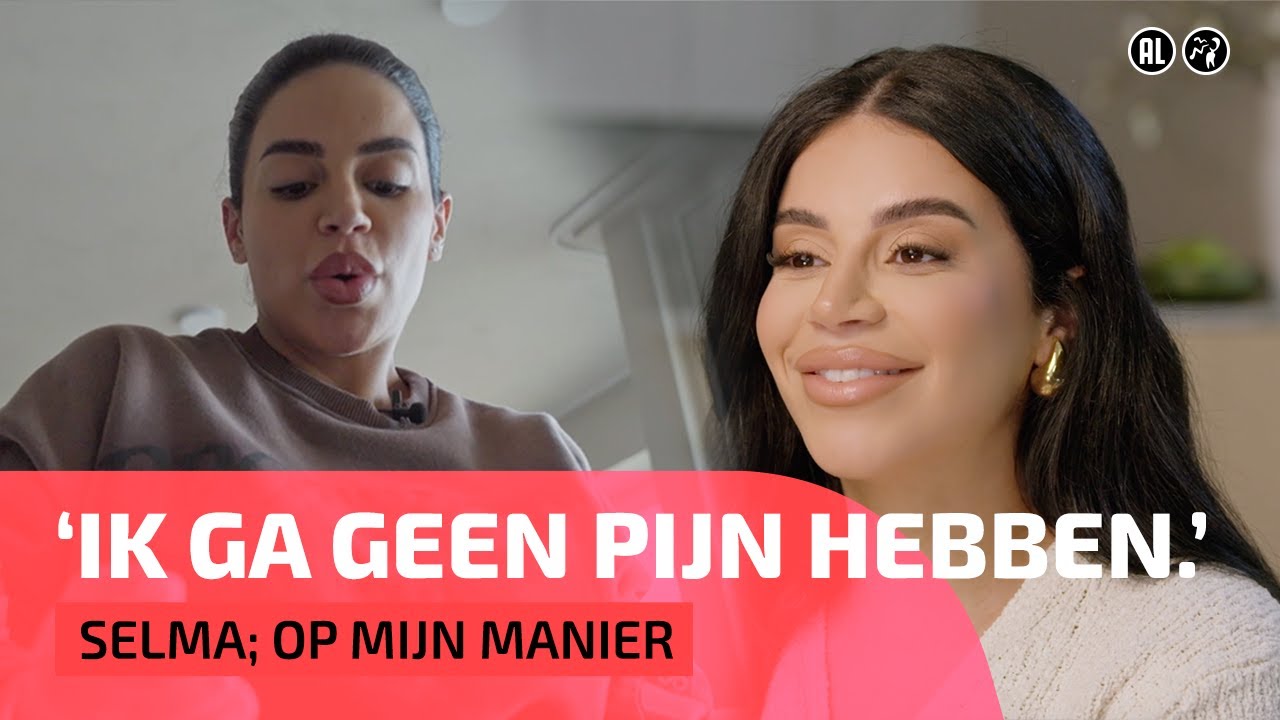 Selma bereidt zich voor op bevalling ’Ik moet in alles uitblinken’ | Selma; Op mijn manier