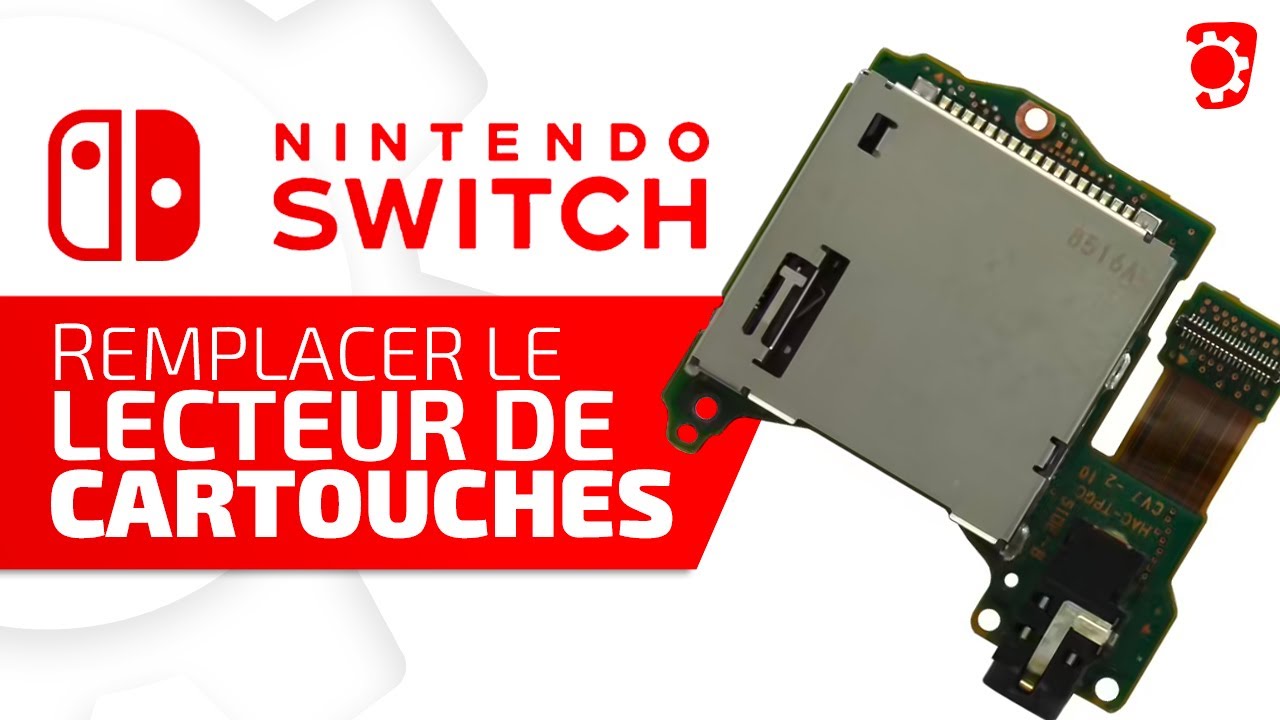 Comment changer le lecteur de cartouches de jeux de la Switch ? Tuto Brico-phone