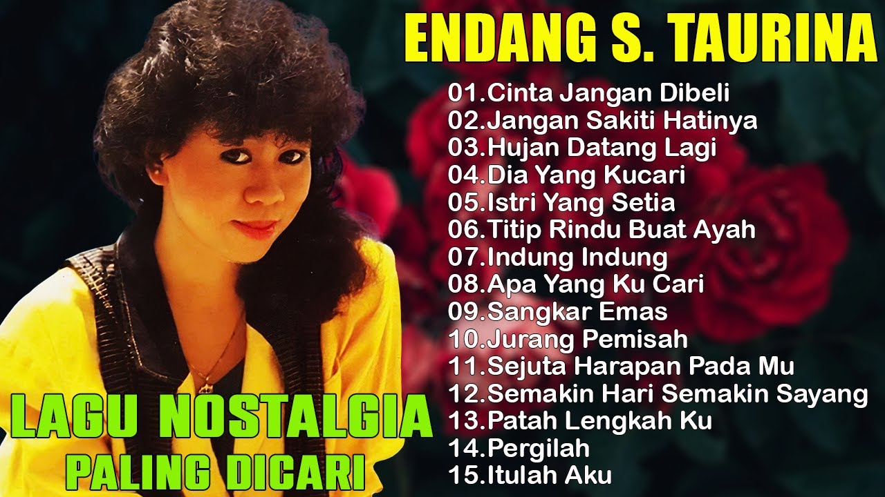 Endang S. Taurina Full Album Terbaik - Tembang Kenangan  Lagu Lawas Nostalgia 80an 90an Terpopuler📀
