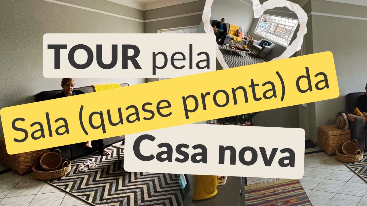 TOUR PELA SALA (quase pronta) da Casa Nova 