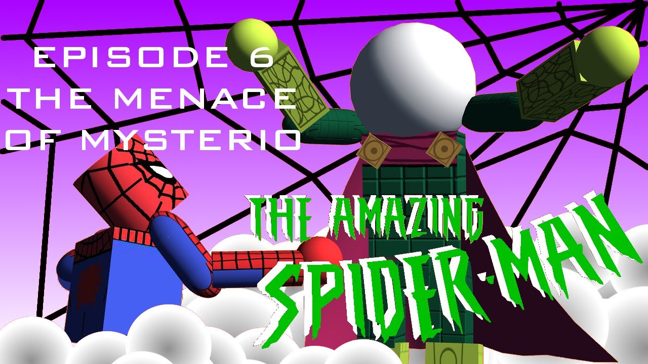 The Amazing Spider Man  - Episode 6  - The Menace of Mysterio