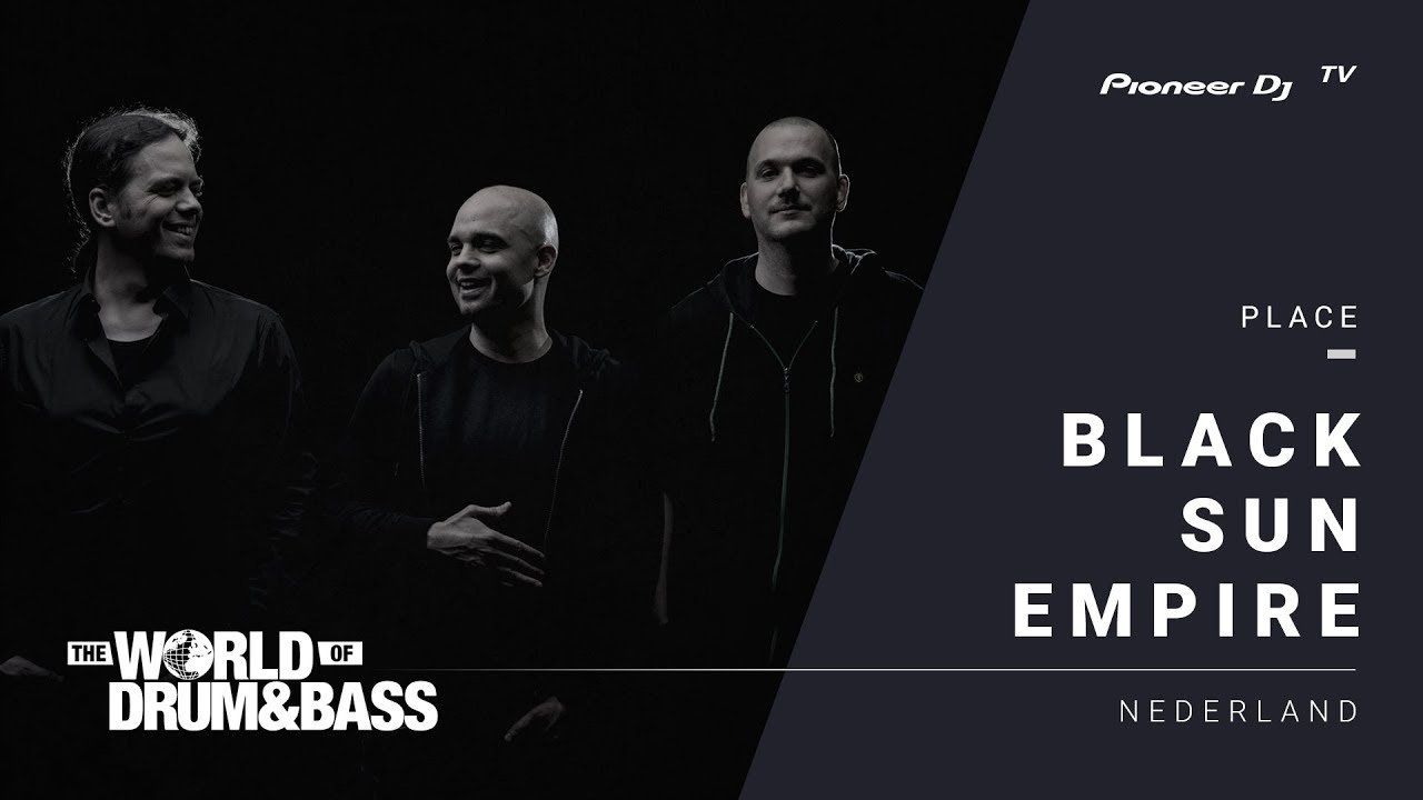 BLACK SUN EMPIRE live World of Drum&Bass @ Pioneer DJ TV