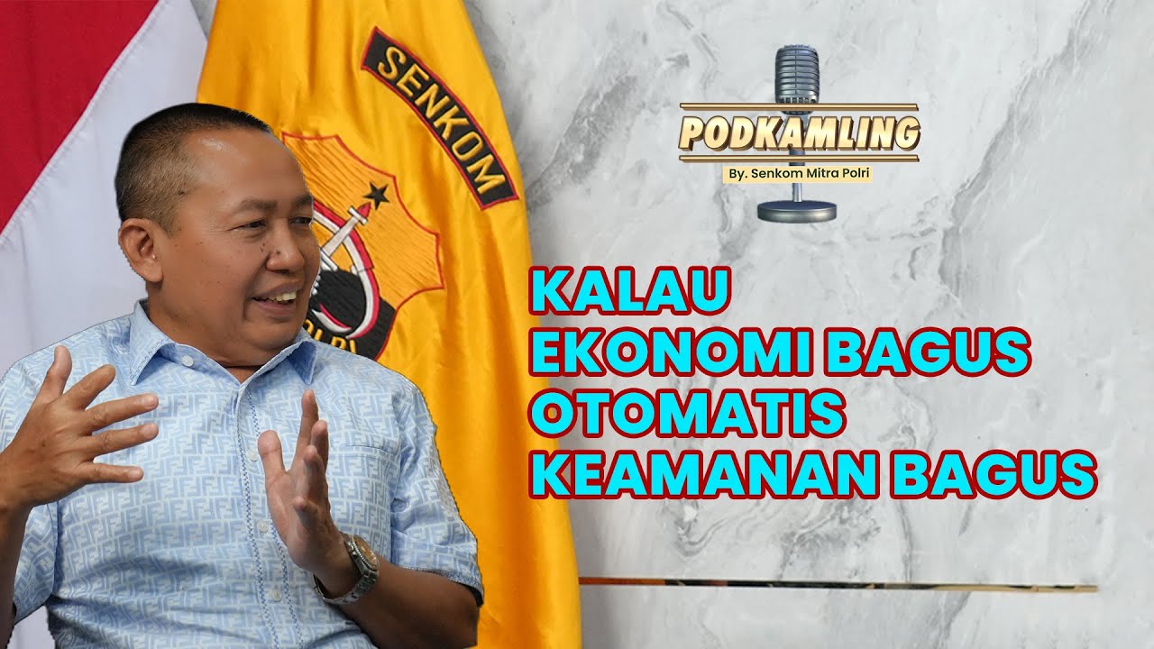 Ekonomi Jadi Penentu Keamanan di Indonesia | KETUM SENKOM DR. Katno Hadi | PODKAMLING | SENKOM TV