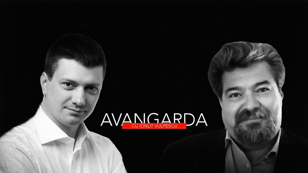 Avangarda, cu Ionuț Vulpescu - invitat, Andrei Țăranu (sezonul 6, episodul 3)