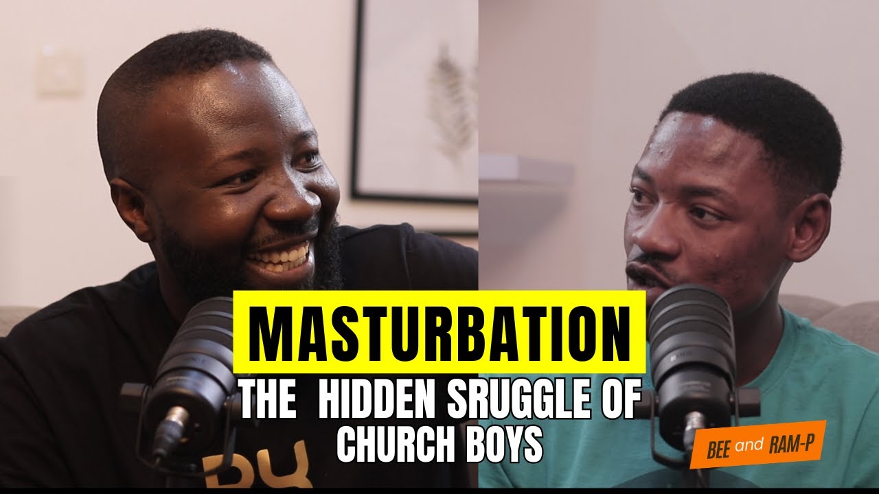 Masturbation: The Hidden Struggle of Church Boys | Honest Discussion